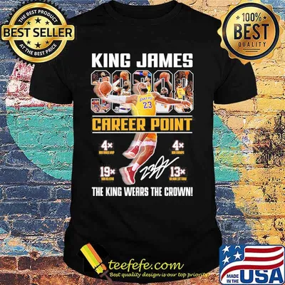 King James Career Point the king wears the crown signature shirt