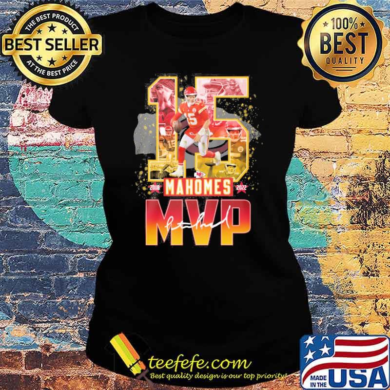 Mahomes MVP 15 Kansas city Chiefs signature s Ladies tee Mahomes MVP 15 Kansas city Chiefs signature s Ladies tee