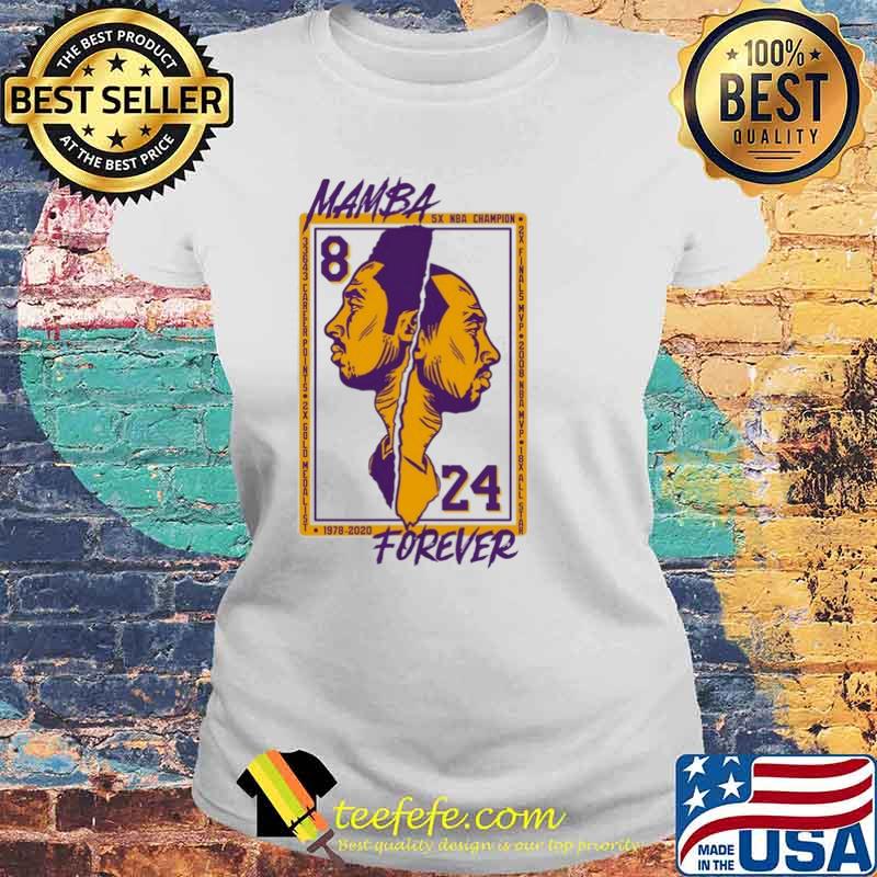 Mamba forever 5x NBA Champion 24 1978-2020 s Laides tee Mamba forever 5x NBA Champion 24 1978-2020 s Laides tee