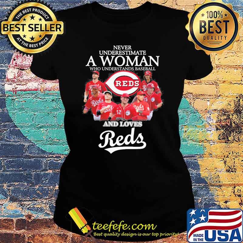 Never underestimate a woman who understands basketball and loves Reds s Ladies tee Never underestimate a woman who understands basketball and loves Reds s Ladies tee