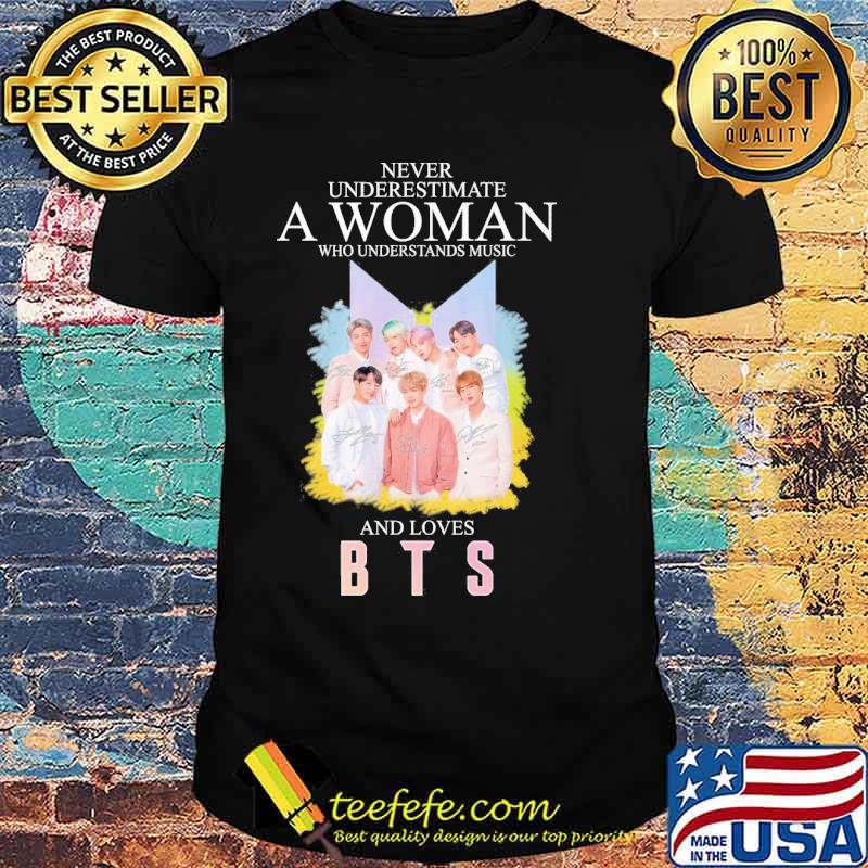 Never underestimate a woman who understands music and loves BTS signatures s Unisex Never underestimate a woman who understands music and loves BTS signatures s Unisex