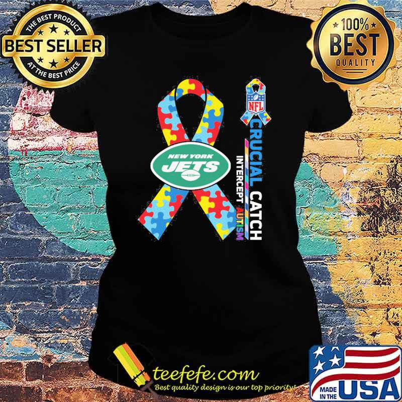 New York Jets Crucial catch intercept Autism NFL s Ladies tee New York Jets Crucial catch intercept Autism NFL s Ladies tee