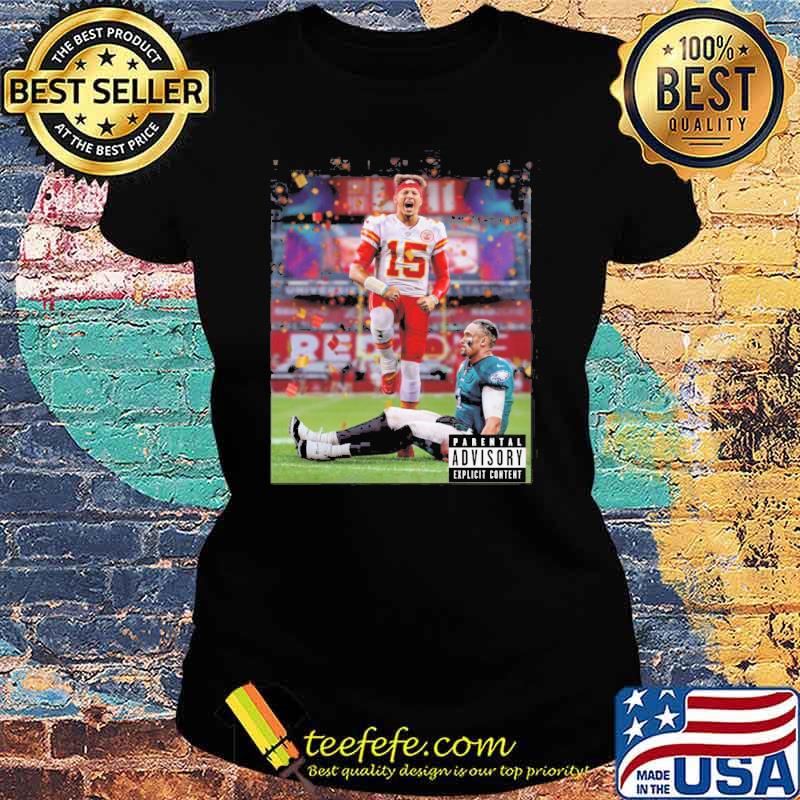 Parental advisory explicit content Kansas city Chiefs and Eagles s Ladies tee Parental advisory explicit content Kansas city Chiefs and Eagles s Ladies tee