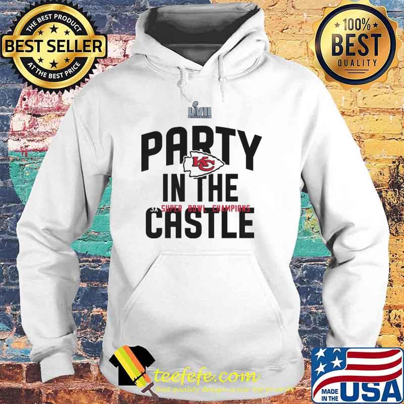 Party in the castle Kansas city Chiefs super bowl champions s Hoodie Party in the castle Kansas city Chiefs super bowl champions s Hoodie