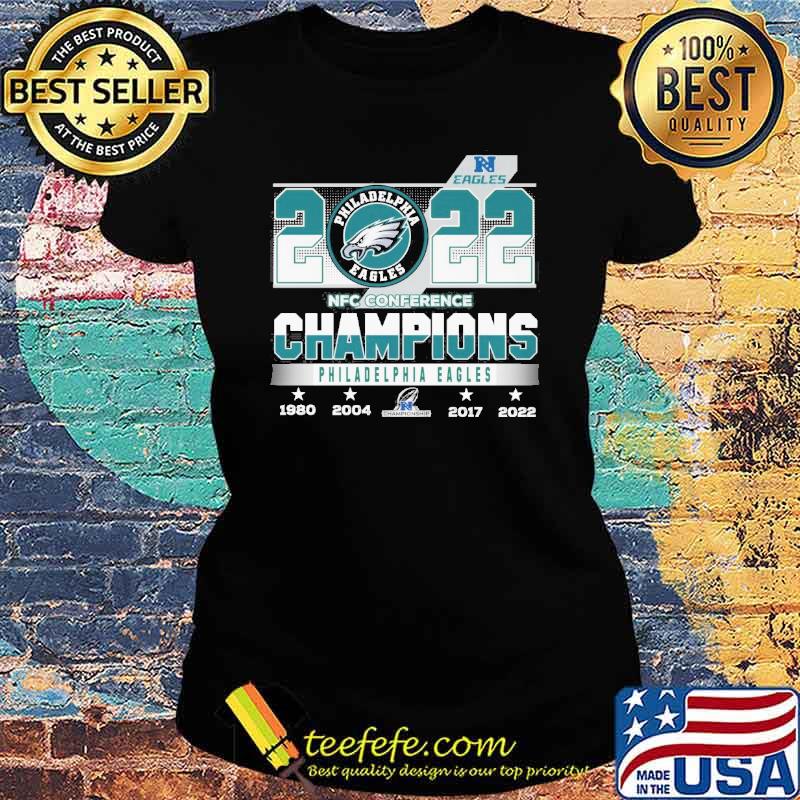 Philadelphia Eagles NFC Conference champions 1980 2004 2017 2022 s Ladies tee Philadelphia Eagles NFC Conference champions 1980 2004 2017 2022 s Ladies tee