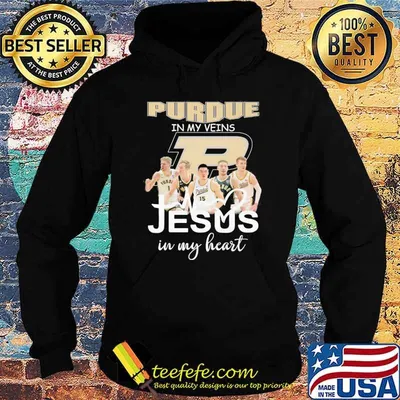 Purdue in my veins Jesus in my heart shirt