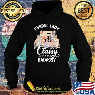 Purdue lady sassy classy and a tad badassy shirt