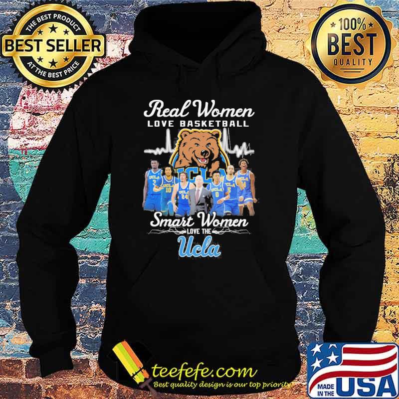 Real women love basketball smart women love the Ucla shirt Real women love basketball smart women love the Ucla shirt