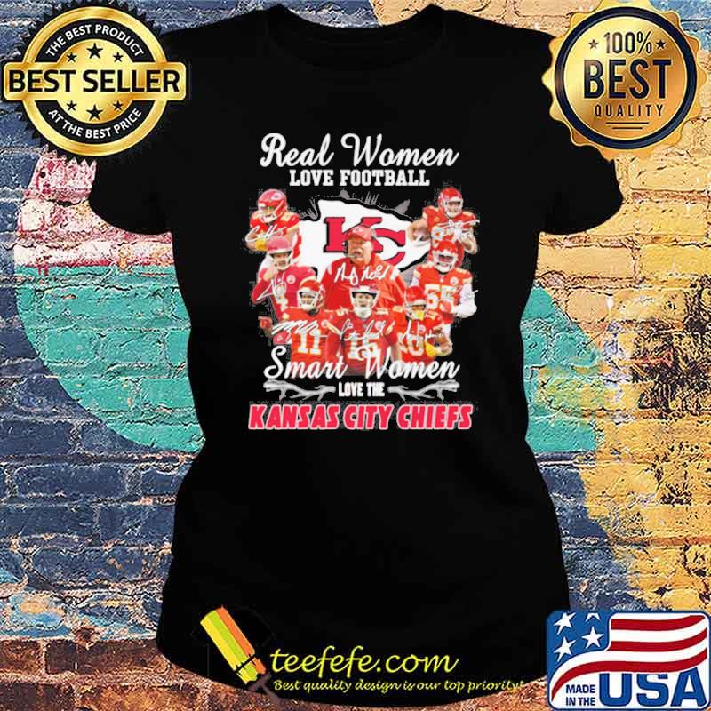 Super Bowl 2023 Real Women Love Football Smart Women Love The Kansas City  Chiefs Signatures shirt, hoodie, sweater, long sleeve and tank top