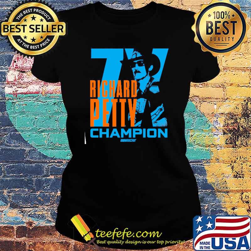 Richard Petty 7X Champion-The King Nascar s Ladies tee Richard Petty 7X Champion-The King Nascar s Ladies tee