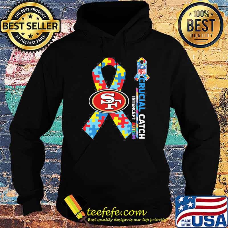 San Francisco 49ers Crucial catch intercept Autism NFL shirt