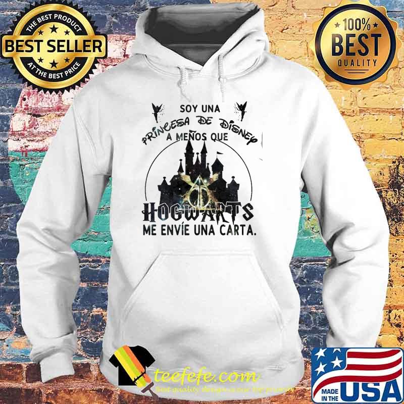 Soy una princesa de Disney a menos que Hogwarts me envie una carta s Hoodie Soy una princesa de Disney a menos que Hogwarts me envie una carta s Hoodie