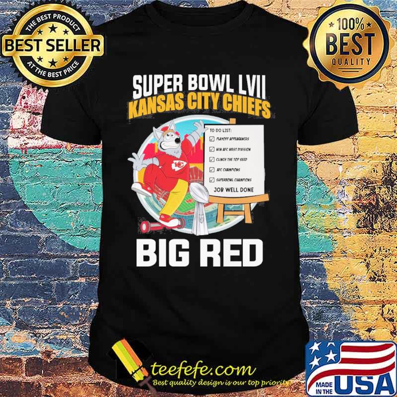 Super Bowl LVII Kansas city Chiefs big red job well done s Unisex Super Bowl LVII Kansas city Chiefs big red job well done s Unisex
