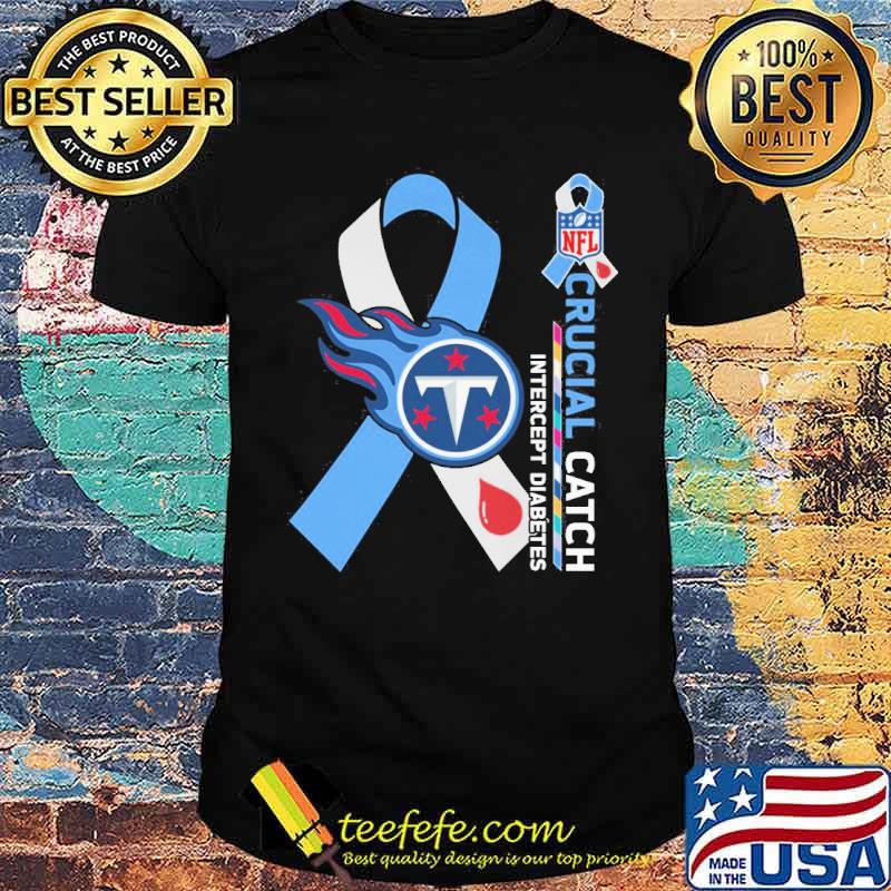 Tennessee Titans Crucial catch intercept Diabetes NFL s Unisex Tennessee Titans Crucial catch intercept Diabetes NFL s Unisex