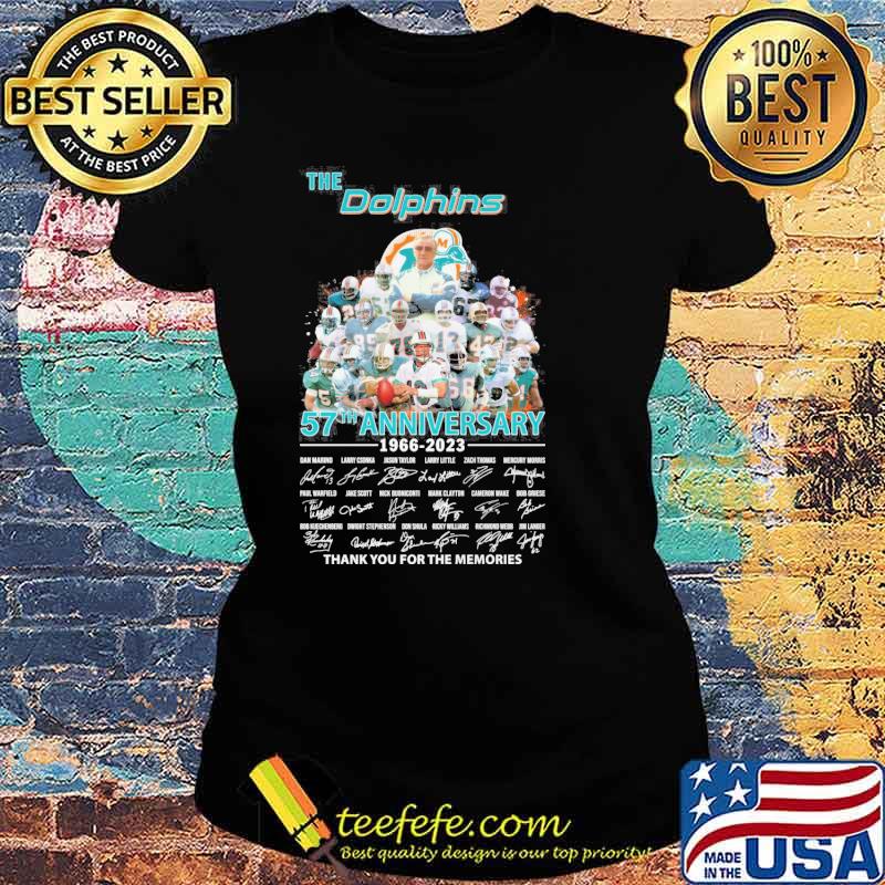 The Dolphins 57th anniversary 1966-2023 thank you for the memories signatures s Ladies tee The Dolphins 57th anniversary 1966-2023 thank you for the memories signatures s Ladies tee
