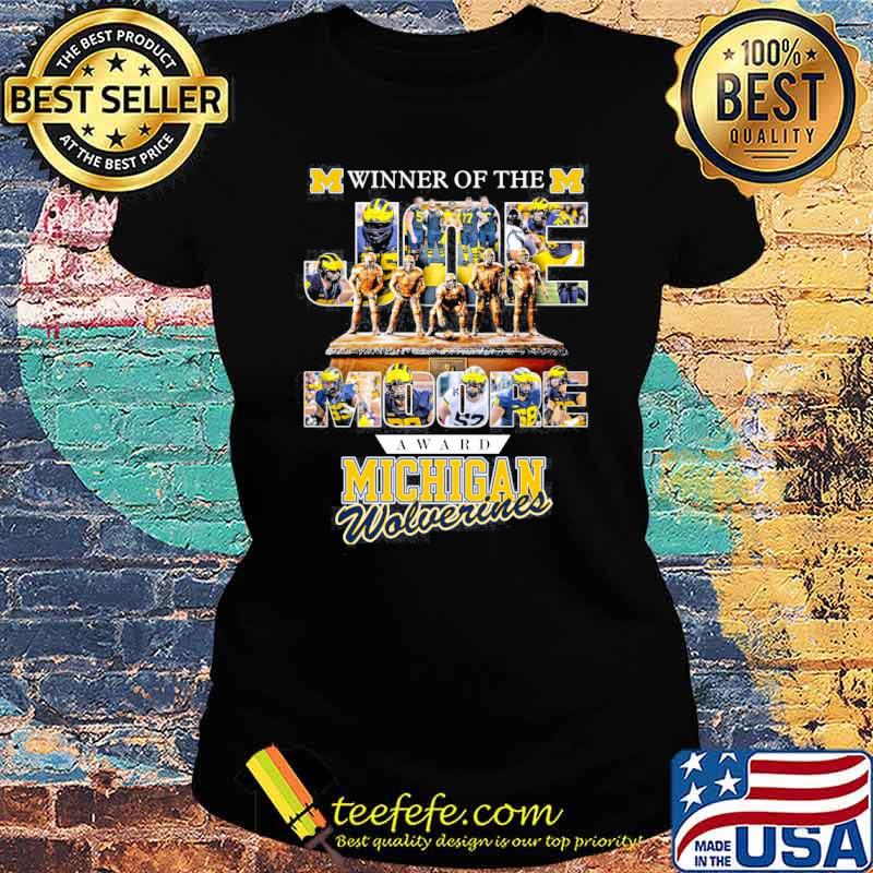 Winner of the award Michigan wolverines Joe Moore s Ladies tee Winner of the award Michigan wolverines Joe Moore s Ladies tee