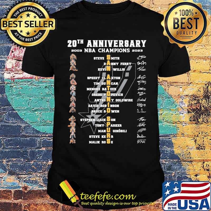 20th anniversary 2003 2023 San Antonio Spurs signatures s Unisex 20th anniversary 2003 2023 San Antonio Spurs signatures s Unisex