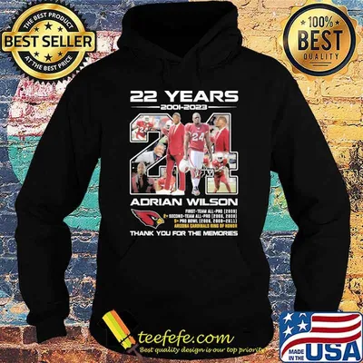 22 years 2001-2023 24 Adrian Wilson Arizona Cardinals ring of honor thank you for the memories signature shirt