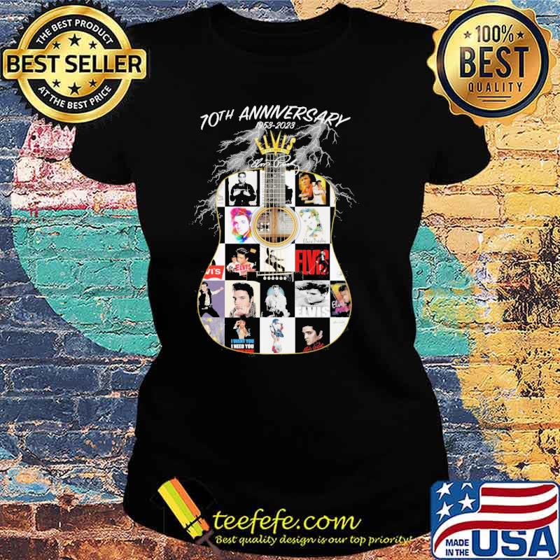 70th anniversary 1953-2023 Elvis signature s Ladies tee 70th anniversary 1953-2023 Elvis signature s Ladies tee