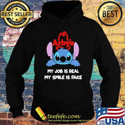 ARBY'S my job is real my smile is fake Stitch shirt