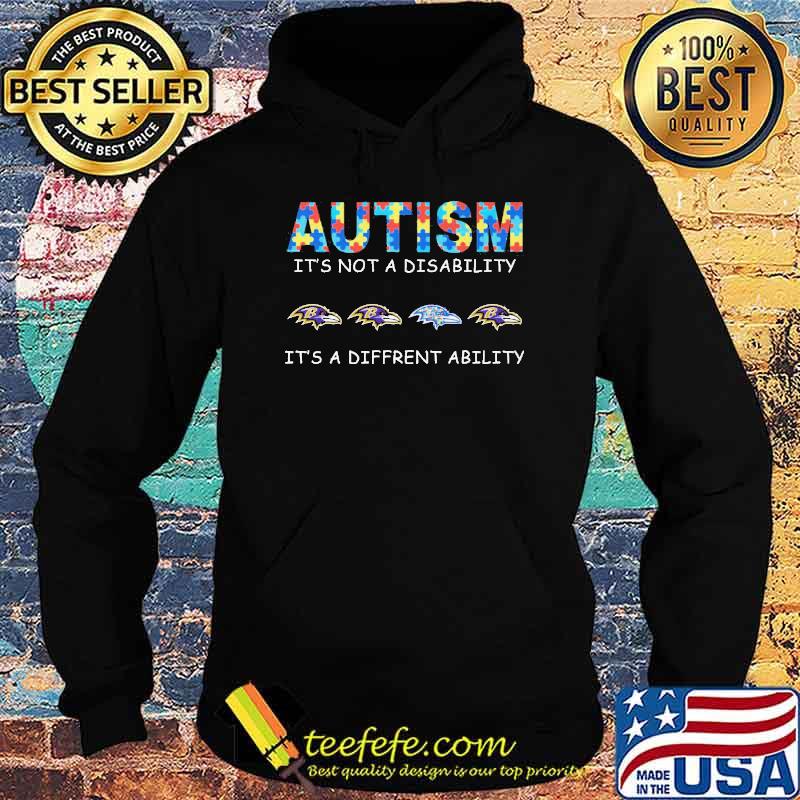 Autism it's not a disability it's a diffrent ability Baltimore Ravens shirt