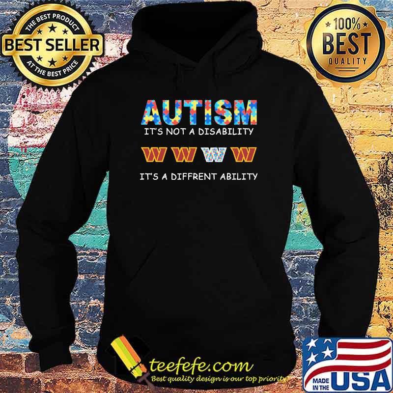 Autism it's not a disability it's a diffrent ability Washington Commanders shirt