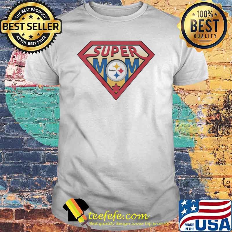 Awesome super mom steelers shirt