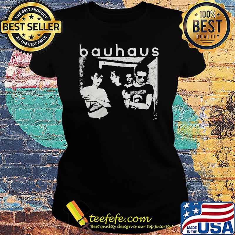 Bauhaus Group Eraserhead Shirt Ladies tee Bauhaus Group Eraserhead Shirt Ladies tee