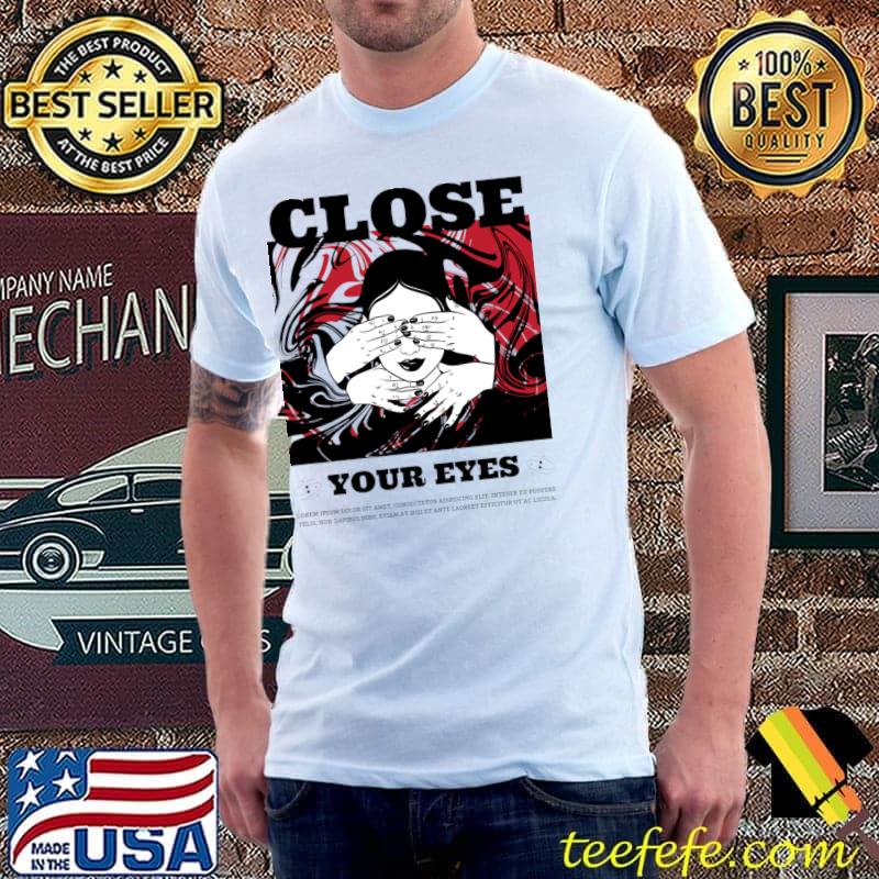Black And Red Illustrated Close Your Eyes Non Dapibus Ante Leoreet T-Shirt