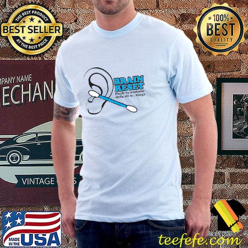Brain Reset Push To Restore Defa T-Shirt Brain Reset Push To Restore Defa T-Shirt