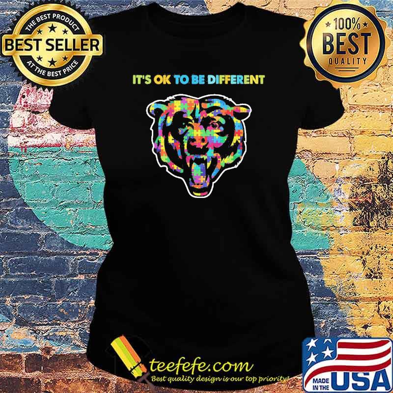 Chicago Bears it's ok to be different autism s Ladies tee Chicago Bears it's ok to be different autism s Ladies tee