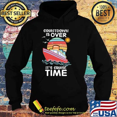 Countdown Is Over It's Cruise Time vintage shirt
