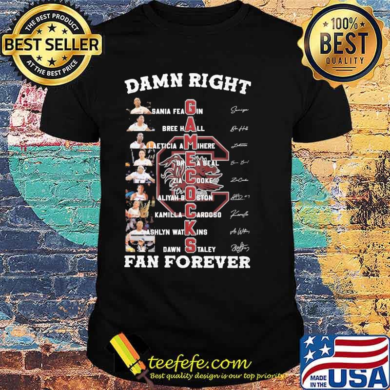 Damn right Game cocks fan forever Sania Feagin signatures s Unisex Damn right Game cocks fan forever Sania Feagin signatures s Unisex