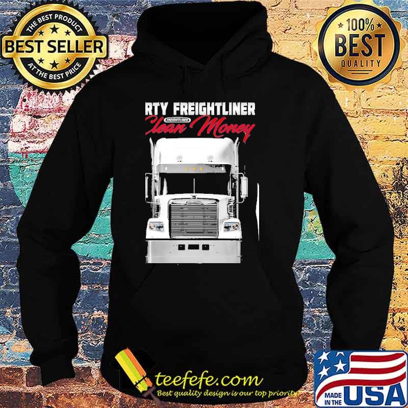 Dirty Freightliner Clean Money Freightliner truck shirt Dirty Freightliner Clean Money Freightliner truck shirt