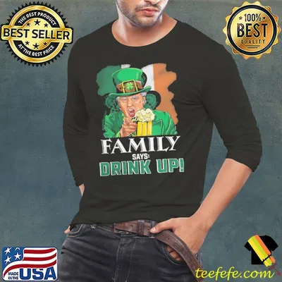 Donald Trump family says Irish Drink Up flag shirt