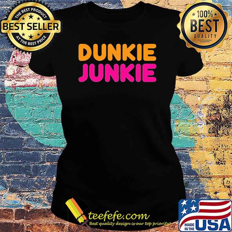 Dunkin' Donuts Dunkie Junkie s Ladies tee Dunkin' Donuts Dunkie Junkie s Ladies tee