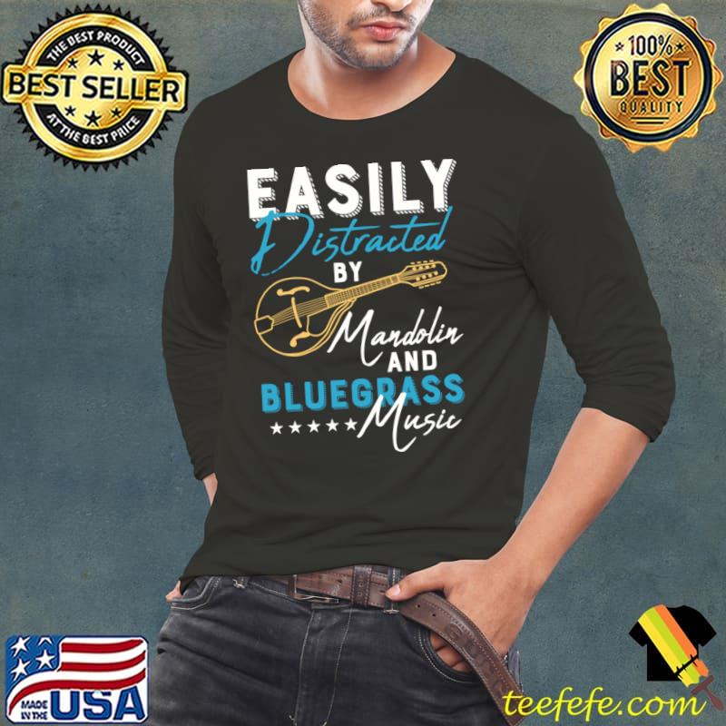 Easily Distracted By Mandolin And Bluegrass Music Stars T-Shirt