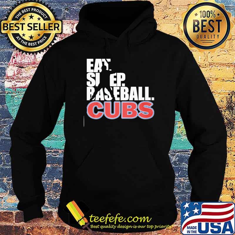 Eat Sleep Baseball Cubs shirt