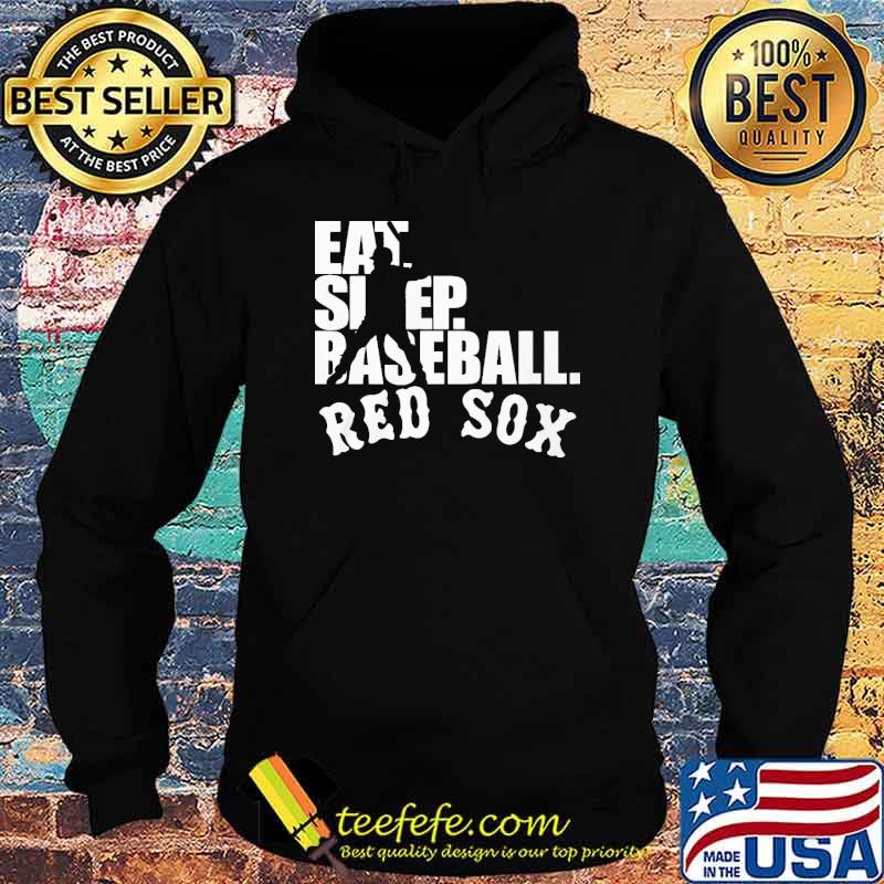 Eat Sleep Baseball Red Sox shirt