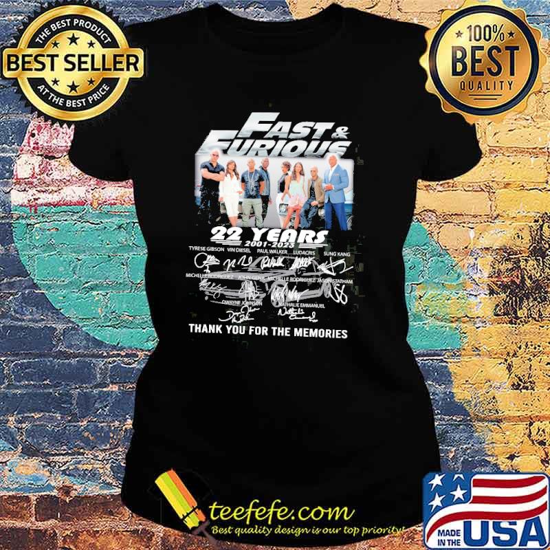 Fast and furious 22 years 2001-2023 thank you for the memories signatures s Ladies tee Fast and furious 22 years 2001-2023 thank you for the memories signatures s Ladies tee