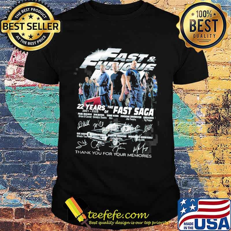 Fast and Furious 22 years the Fast saga 2001-2023 thank you for your memories signatures s Unisex Fast and Furious 22 years the Fast saga 2001-2023 thank you for your memories signatures s Unisex