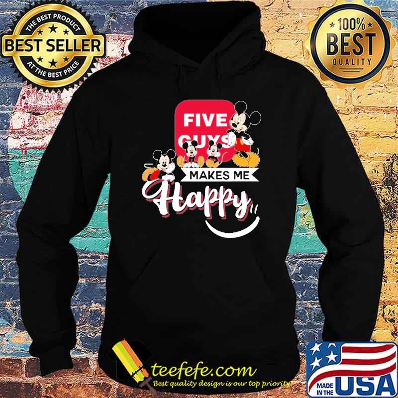 Five Guys makes me happy Mickey shirt