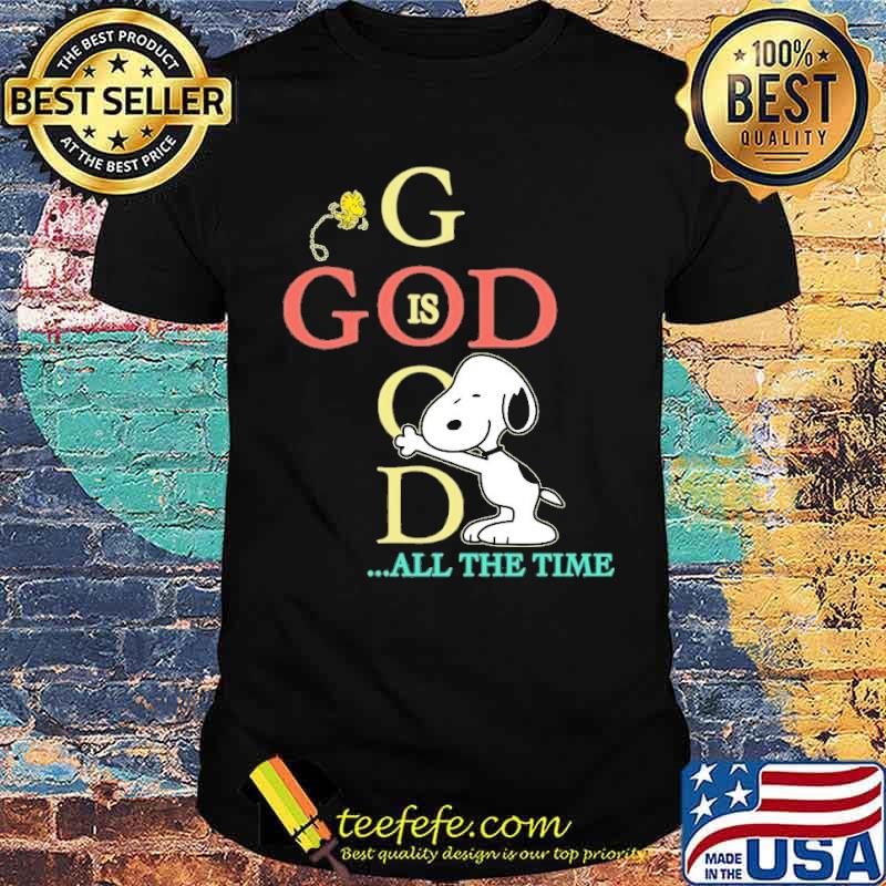 God all the time snoopy and woodstocks s Unisex God all the time snoopy and woodstocks s Unisex
