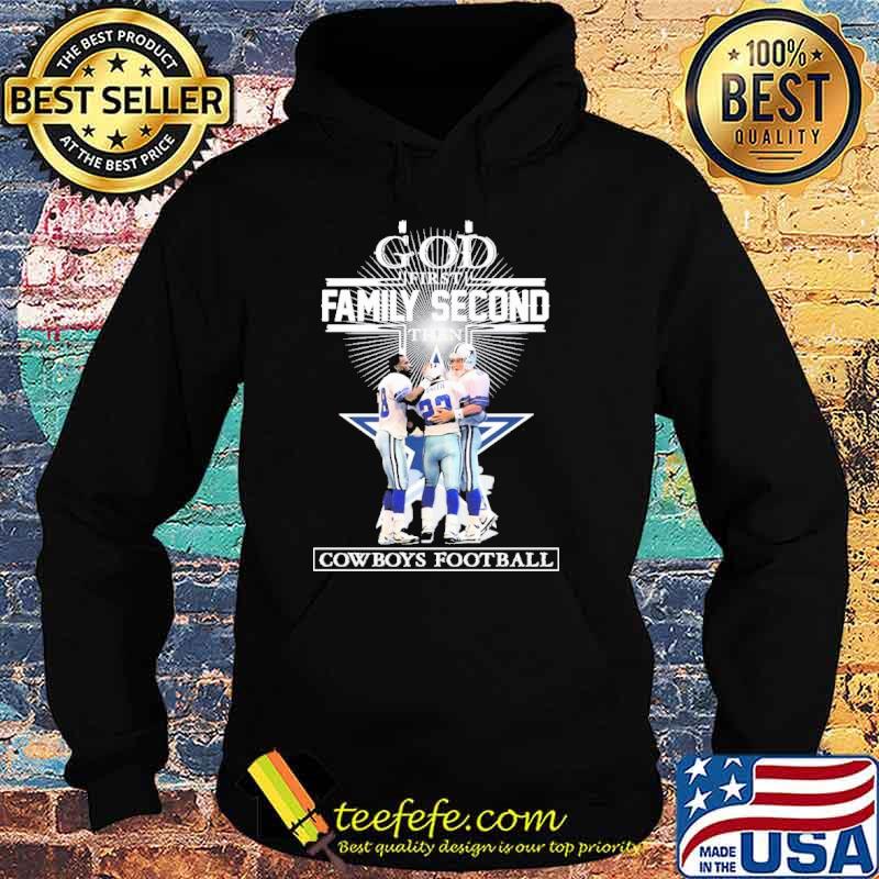 God First Family Second Then Cowboys Football Tom Landry Smith Aikman Irving Shirt
