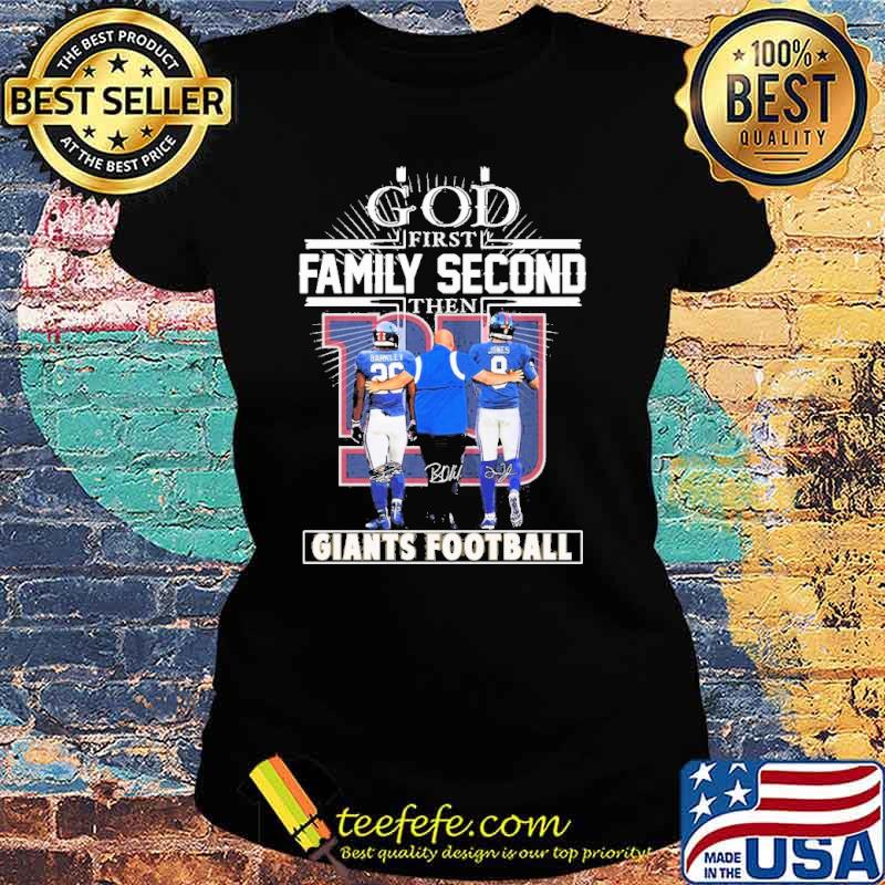 God First Family Second Then New York Giants Football Barkley Brian Daboll Jones Signatures sport Shirt Ladies tee God First Family Second Then New York Giants Football Barkley Brian Daboll Jones Signatures sport Shirt Ladies tee