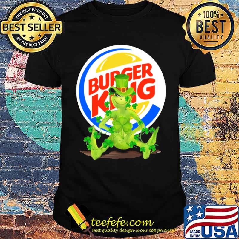 Grinch hug Burger king St.Patrick's day s Unisex Grinch hug Burger king St.Patrick's day s Unisex