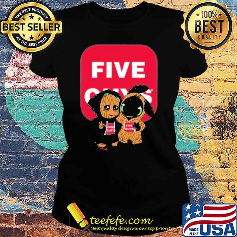 Groot and Toothless five guys s Ladies tee Groot and Toothless five guys s Ladies tee