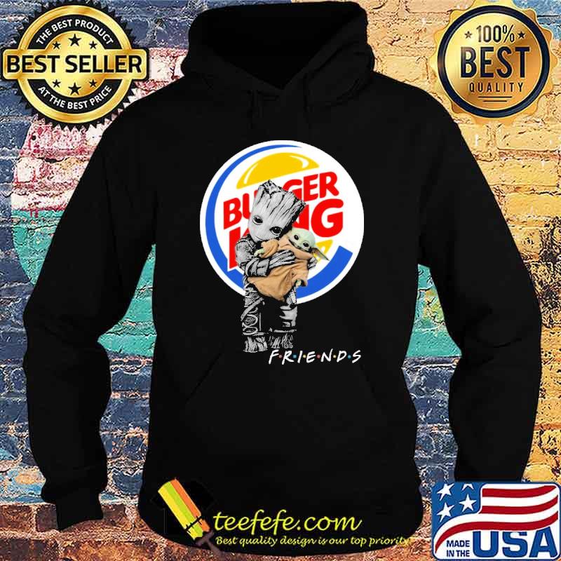 Groot hug baby yoda friends Burger king shirt Groot hug baby yoda friends Burger king shirt