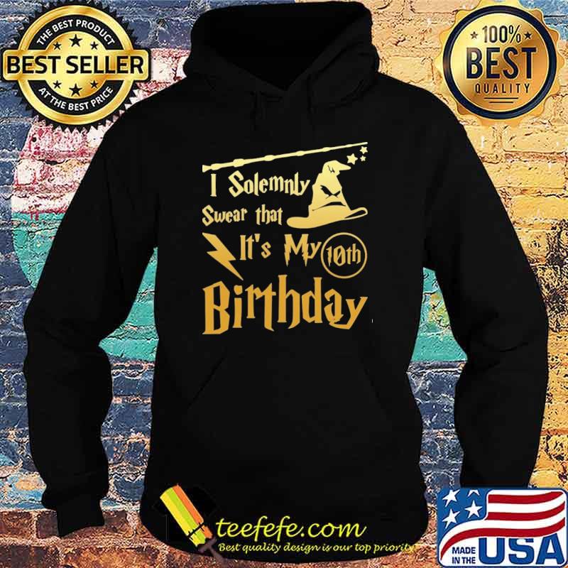 Harry Potter I solemnly swear that It's my birthday 10th shirt