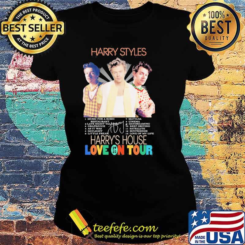 Harry Styles Harry's house love on tour 2023 Music for a sushi signature s Ladies tee Harry Styles Harry's house love on tour 2023 Music for a sushi signature s Ladies tee